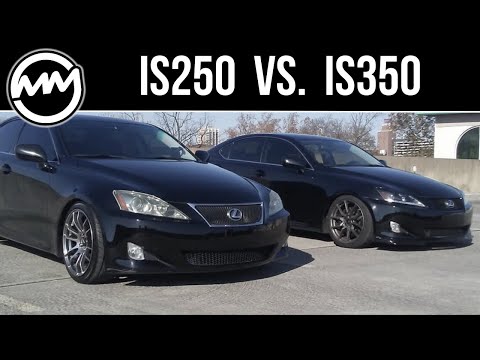 Lexus IS 250 versus IS 350 (2nd Generation, RWD)