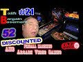 #1452  BARGAIN BASEMENT #21-52 Discounted Pinball & Arcades-TNT Amusements