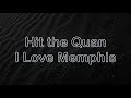 Hit the Quan - I Love Memphis (Lyrics) (TikTok Sound)