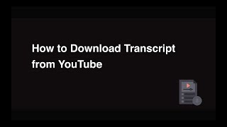 How to Download Transcripts from YouTube | Step-by-Step Guide | guch