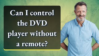 Can I control the DVD player without a remote? screenshot 3