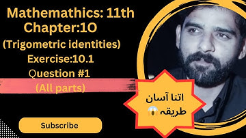 11Th Class Math exercise 10.1 Trigonometric Identities || ICS math chapter 10|| Fsc Math Lecture