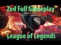 League of Legends: Full Zed Gameplay
