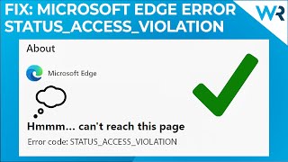 how to fix the status_access_violation error on microsoft edge