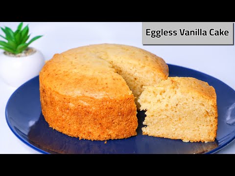 Eggless Vanilla Cake | Vanilla cake without Oven | Easy Eggless Cake | How to make Eggless Cake