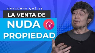 Venta de Nuda Propiedad - Experiencia