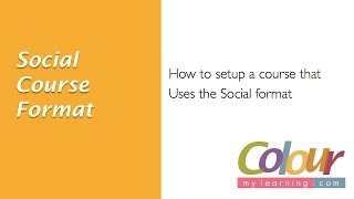 Video 2-3: Social Course Format