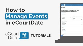 How to Manage Events in eCourtDate