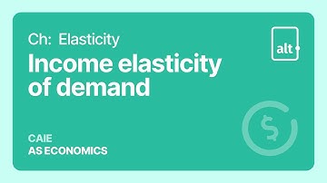 Income Elasticity of Demand | Elasticity | A Level | Economics