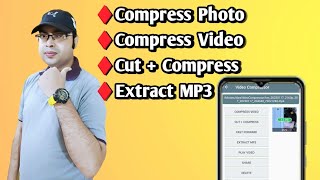How To Compress Photo and Video | Cut Video | Extract MP3 |Compress Video Without Losing Quality || screenshot 3