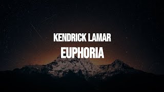 Kendrick Lamar - euphoria (Clean - Lyrics)