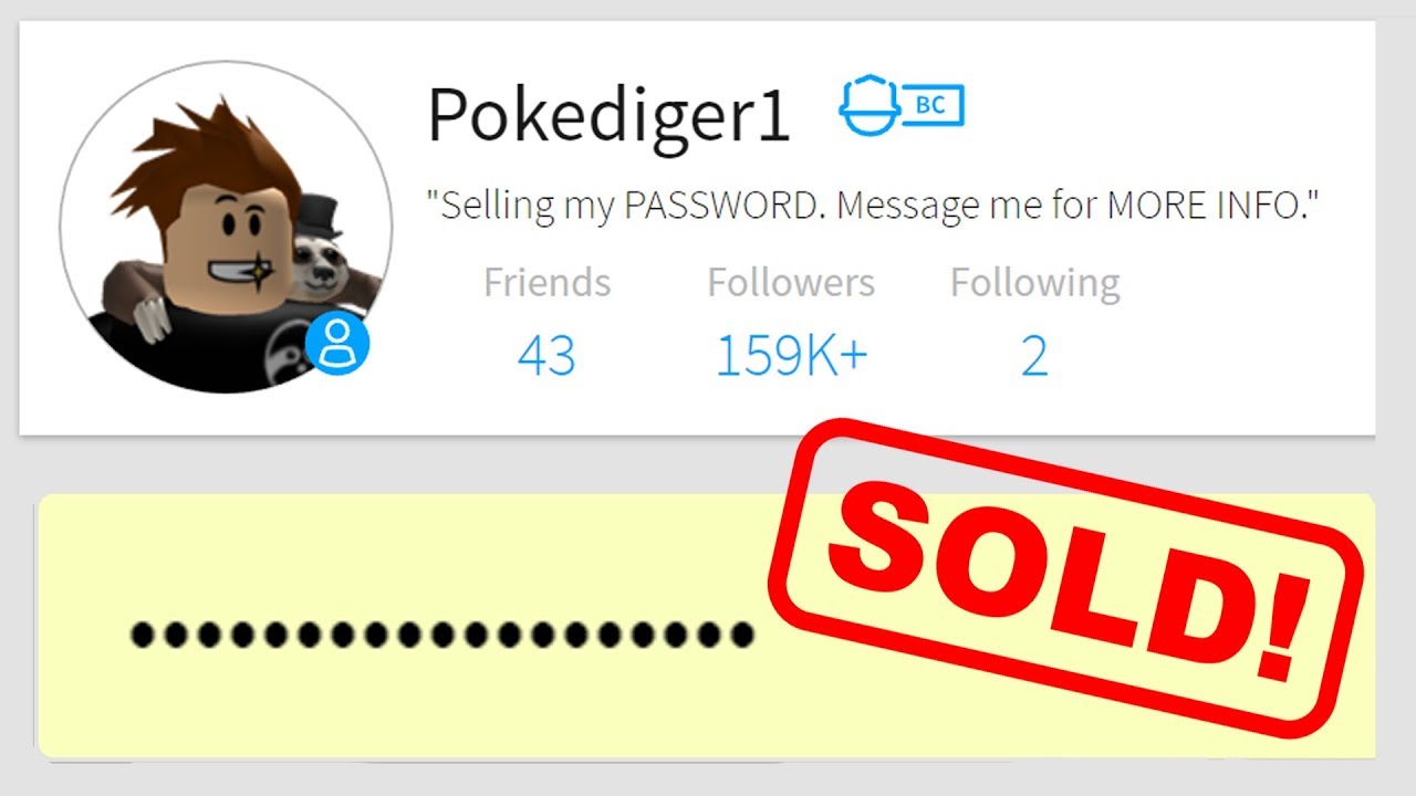 Selling My Roblox Account Forever Youtube - whats pokediger1 password in roblox