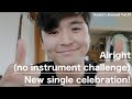 Kenta’s Journal Vol.29 Alright (no instrument challenge) - New single celebration!