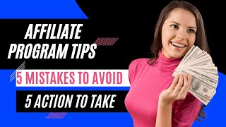 Affiliate Program Tips - Beginner To Expert What To Choose And What To Avoid