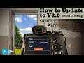 Sony Alpha - A7IV Firmware Update to V2.0 from V1.00 or V1.05 & First Impression Sony Creators App