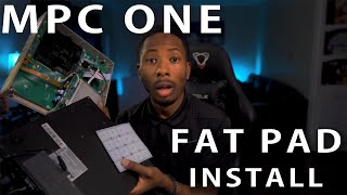 Mpc One fat pads install Retro Edition