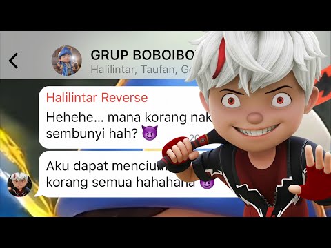 BOBOIBOY CHAT STORY - HALILINTAR REVERSE VS OTHER BOBOIBOY ELEMENTAL EPISODE 3] 😈⚡