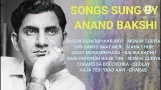 ANAND BAKSHI S SONGS