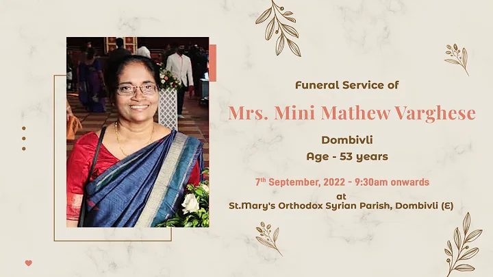 Funeral service of Mrs. Mini Mathew Varghese (Age ...