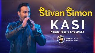 Stivan Simon Khigga Yaqora Live 2023 - Kasi