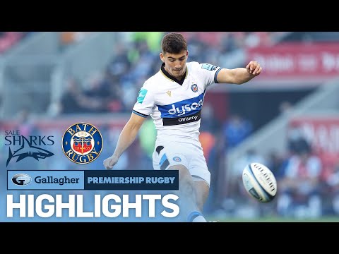 Sale v Bath - HIGHLIGHTS | Thrilling Comeback! | Gallagher Premiership 2021/22