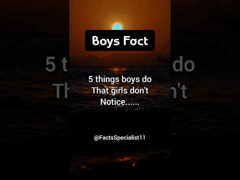 5 things boys