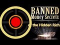 Banned money secrets