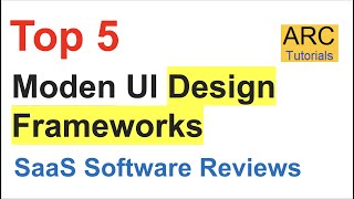Top 5 Design Frameworks | Design Frameworks Reviews | Web Design Frameworks 2022 | CSS SaaS Reviews