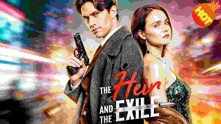 📺The Heir and The Exile📺👇New Short Drama #KalosTv