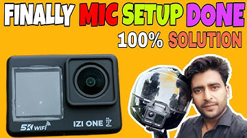 IZI One 5k Action Camera External Mic Solution ! How To Connect External Mic IZI One Action Camera