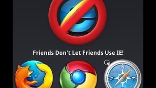 Don't Use Internet Explorer! IE NOT SAFE!