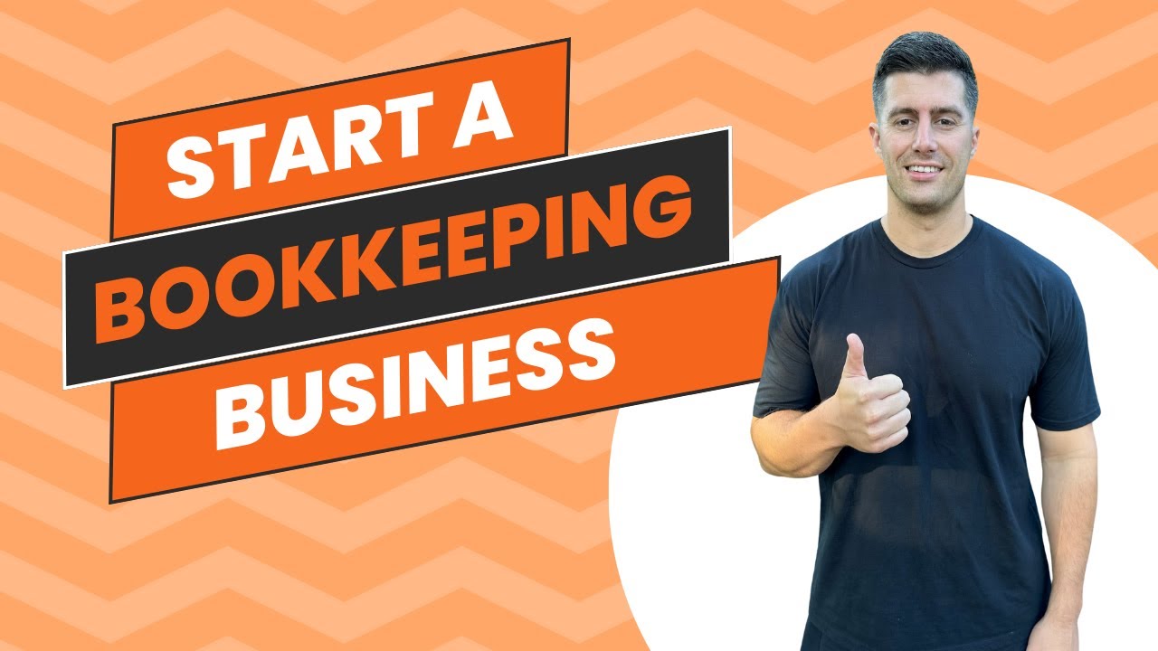 How to Start a Bookkeeping Business in 2024: Step-by-Step Guide for ...