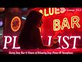 [Playlist] Rainy Jazz Bar 🌧️🎹 4 Hours of Relaxing Jazz Piano &amp; Saxophone | Late Night Lounge Vol.2