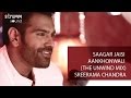 Saagar jaisi akhonwali the unwind mix i sreerama chandra