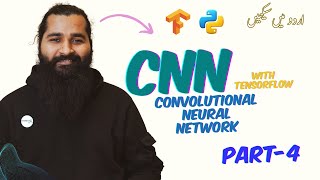 Convolutional Neural Network (CNN) in Python with TensorFlow | Part-4