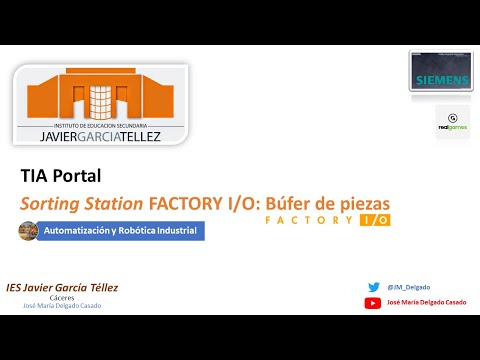 TIA Portal S7-1200/1500 FACTORY IO - Estación de clasificación (Sorting Station): Modo continuo