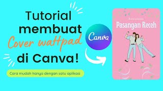 TUTORIAL MEMBUAT COVER WATTPAD DI HP DENGAN SATU APLIKASI!!! screenshot 1