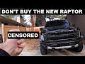 5 Things I Hate About My New 2021 Ford F-150 Raptor!