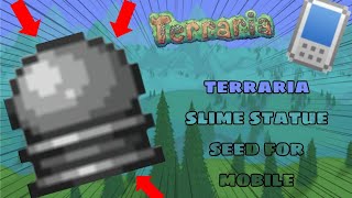 terraria slime statue for mobile 1.4.4.9.2