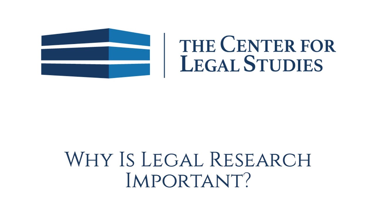 Why Is Legal Research Important YouTube