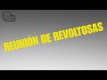 CONVIVENCIA CON LAS REVOLTOSAS
