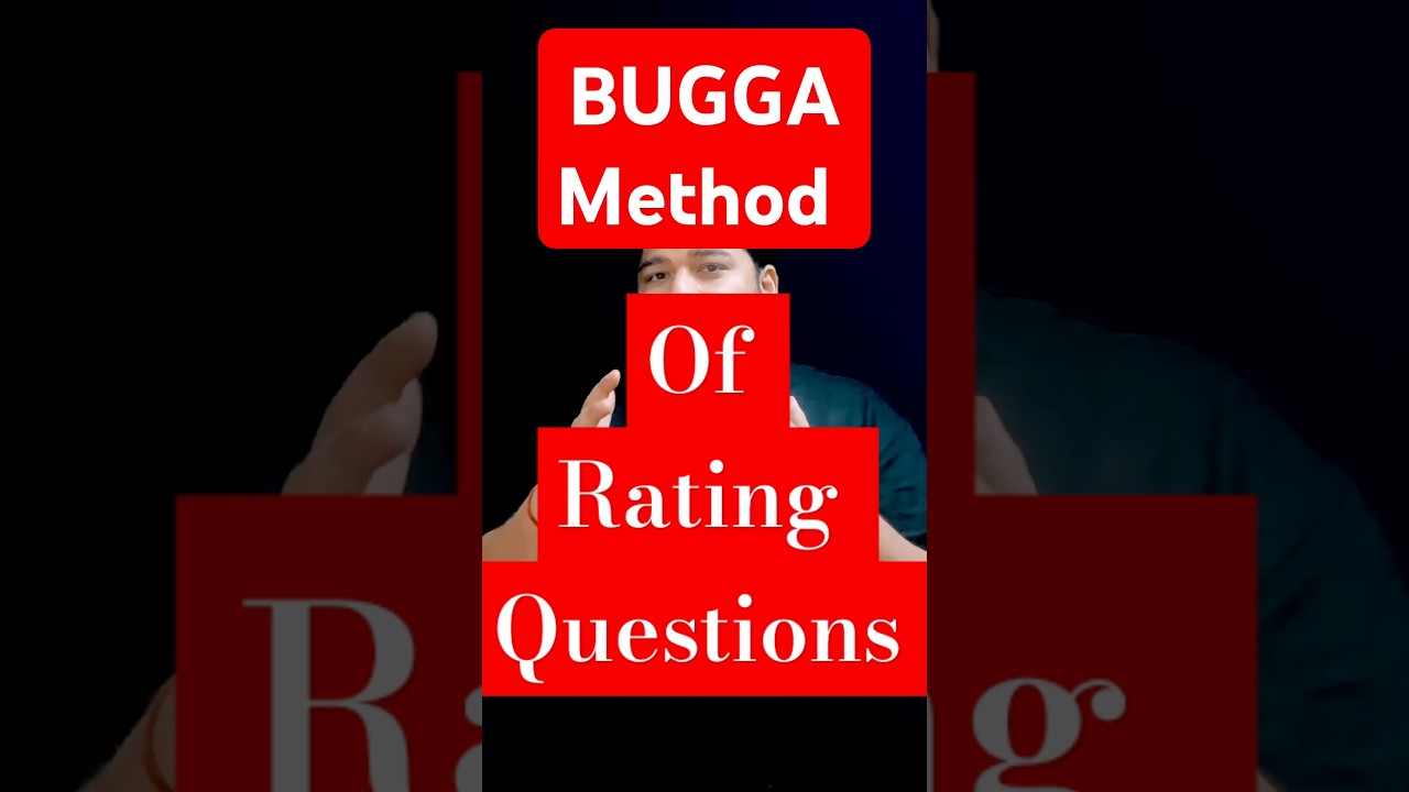Bug Rating Method Bugga Method of Rating Questions For Exam. To get maximum possible ...