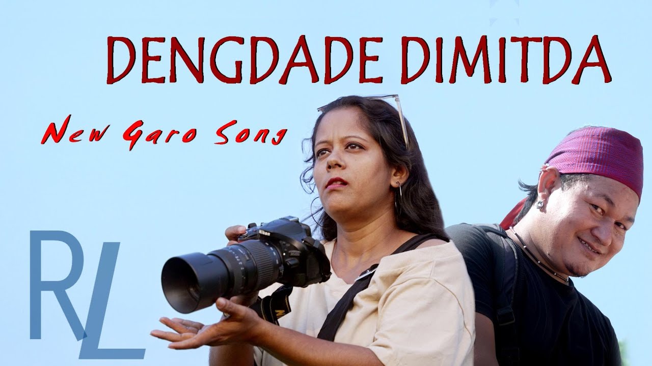 Dengdade Dimitda Official Music Video  New Garo Song   Roni Sangma  Luxme Marak  Wangala