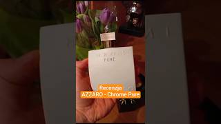 Recenzja - Azzaro Chrome Pure #perfumy #recenzjeperfum #zapachy #azzaro