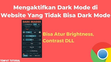 Cara Mengaktifkan Dark Mode di Website Chrome Mudah