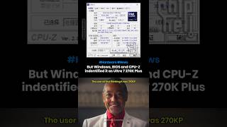 User Buys Core Ultra 5 250K Plus Cpu, Windows Shows 270K Plus