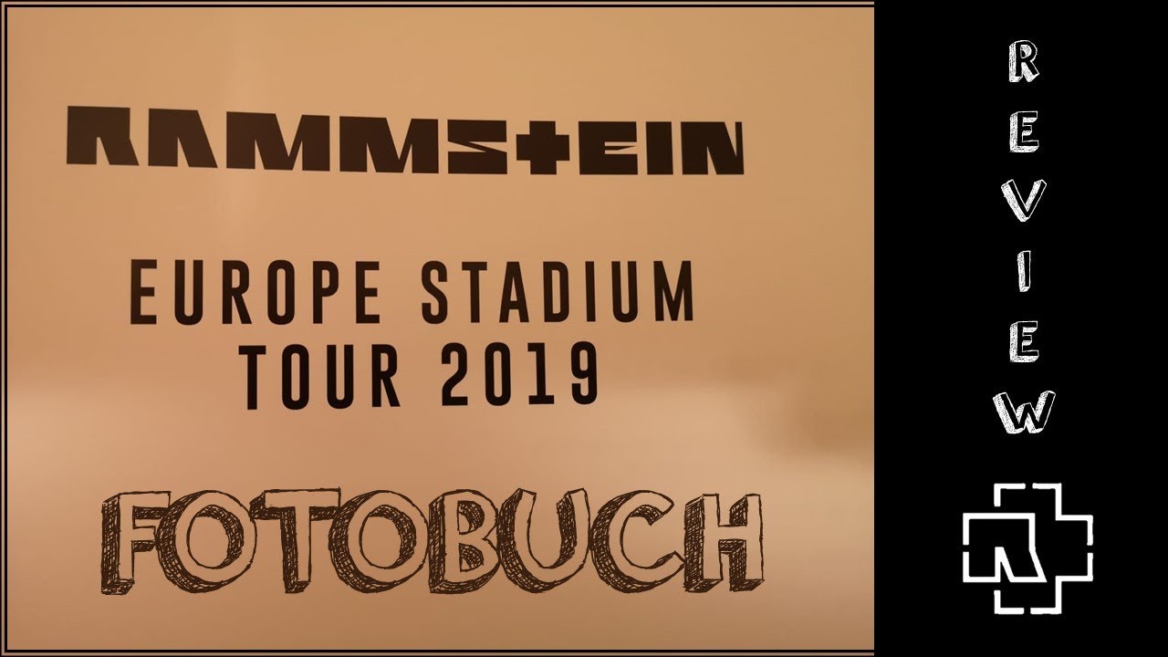 Rammstein Fotobuch Europe Stadium Tour 2019 Review - YouTube