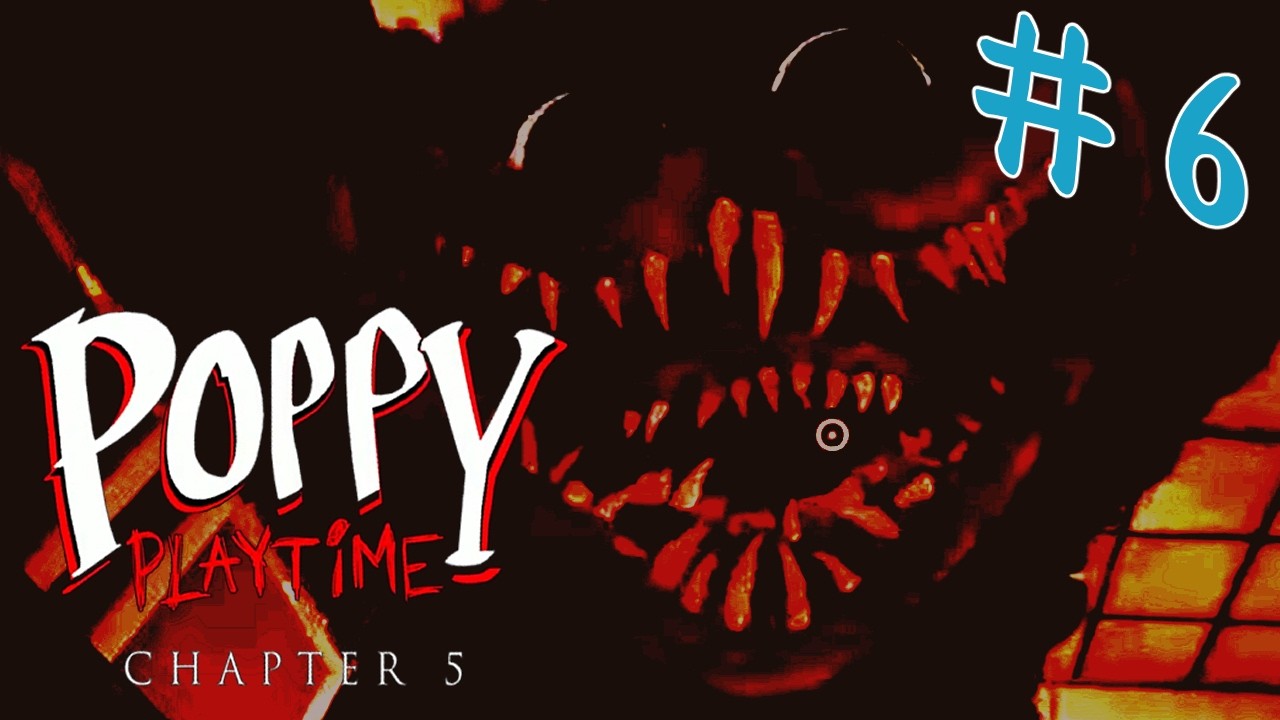 【ネタバレ注意】#6 Poppy Playtime Chapter 5【ホラーゲーム/実況プレイ】