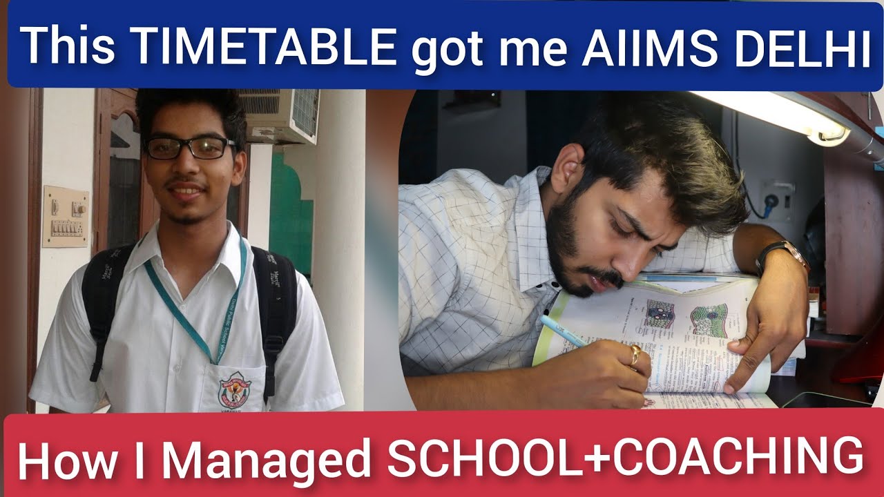*INSANE* TIMETABLE that got me AIIMS DELHI