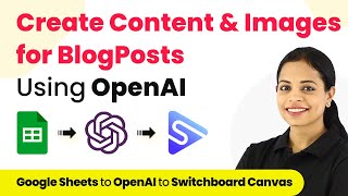How to Create Content & Images for Blog Posts using OpenAI & Switchboard Canvas